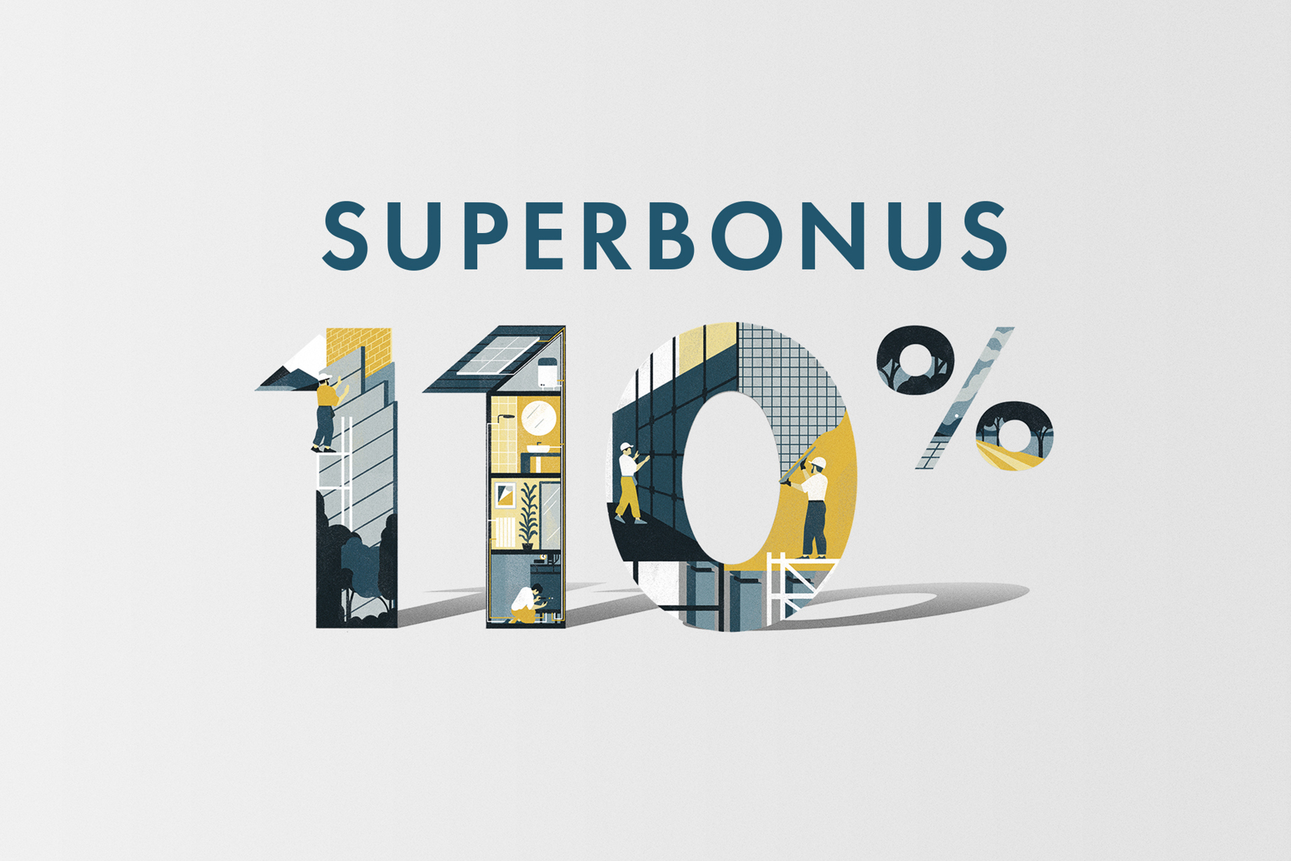 Superbonus 110% la super-agevolazione fiscale per ristrutturare la tua casa.